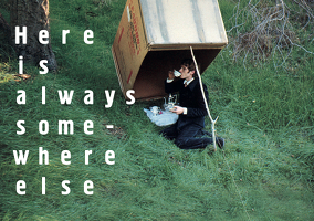 Kunstproject 'Here is always somewhere else' | 28 juli - 29 september 2013