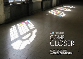Kunstproject - 'COME CLOSER' | 13 juli - 29 september 2019 (flyer p1)